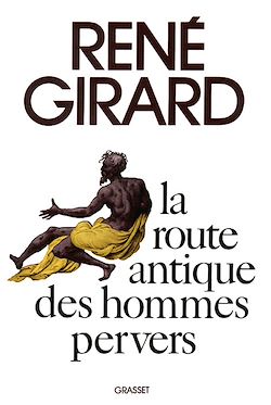 Télécharger le livre :  La route antique des hommes pervers