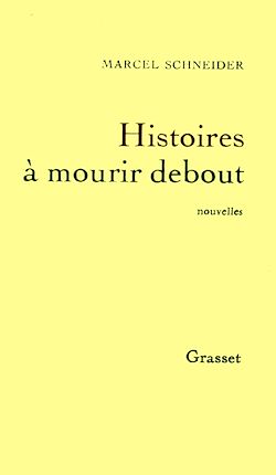 Télécharger le livre :  Histoires à mourir debout