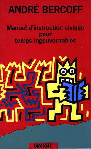 Download the eBook: Manuel d'instruction civique pour temps ingouvernables