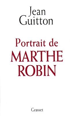 Télécharger le livre :  Portrait de Marthe Robin