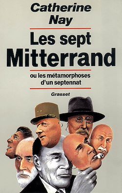 Télécharger le livre :  Les sept Mitterrand