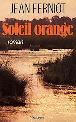 Télécharger le livre :  Soleil orange