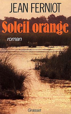 Télécharger le livre :  Soleil orange