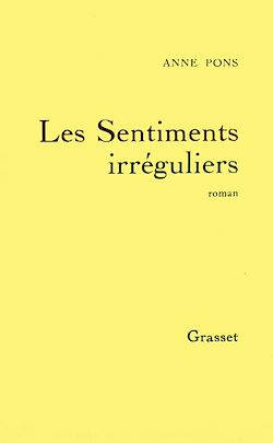 Télécharger le livre :  Les Sentiments irréguliers
