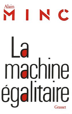 Télécharger le livre :  La machine égalitaire