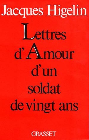 Lettres d'amour d'un soldat de vingt ans | Higelin, Jacques (1940-2018). Auteur