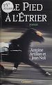 Télécharger le livre :  Le Pied à l'étrier
