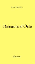 Télécharger le livre :  Discours d'Oslo