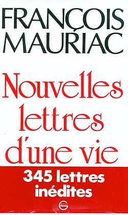 Télécharger le livre :  Nouvelles Lettres d'une vie 1906-1970