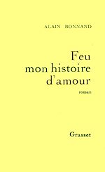 Download this eBook Feu mon histoire d'amour