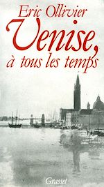 Télécharger le livre :  Venise, à tous les temps