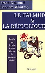 Télécharger le livre :  Le Talmud et la République