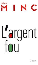 Télécharger le livre :  L'argent fou