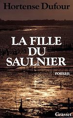 Download this eBook La fille du saulnier