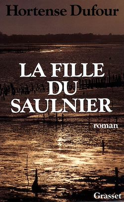 Télécharger le livre :  La fille du saulnier