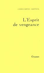 Download this eBook L'esprit de vengeance