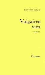 Download this eBook Vulgaires vies