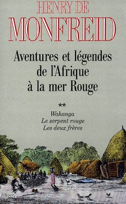 Télécharger le livre :  Aventures et légendes de l'Afrique à la mer Rouge T02
