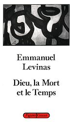 Download this eBook Dieu, la mort et le temps
