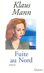 Télécharger le livre :  Fuite au Nord