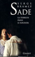 Télécharger le livre :  Sade - La terreur dans le boudoir