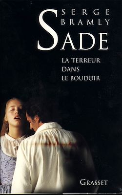 Télécharger le livre :  Sade - La terreur dans le boudoir