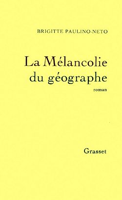 Télécharger le livre :  La mélancolie du géographe