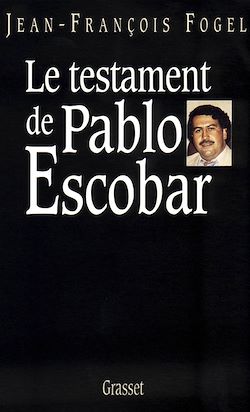 Télécharger le livre :  Le testament de Pablo Escobar