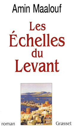 Télécharger le livre :  Les échelles du levant