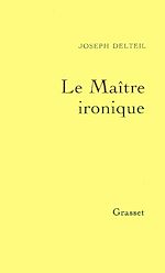 Download this eBook Le maître ironique