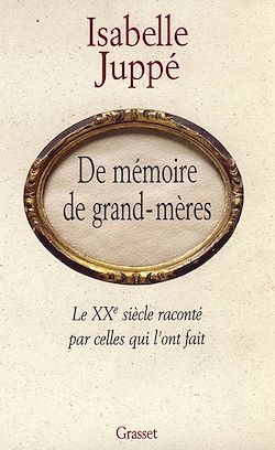Télécharger le livre :  De mémoire de grand-mères
