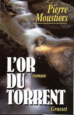 Télécharger le livre :  L'or du torrent
