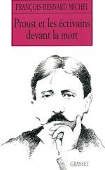 Télécharger le livre :  Proust et les écrivains devant la mort