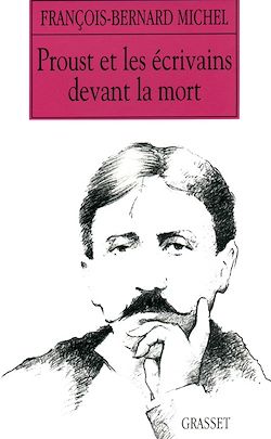 Télécharger le livre :  Proust et les écrivains devant la mort
