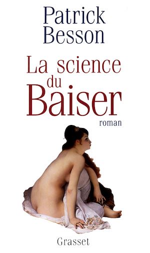 Téléchargez le livre :  La science du baiser