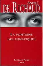 Télécharger le livre :  La fontaine des lunatiques