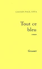 Download this eBook Tout ce bleu