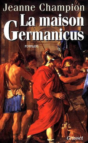 La maison Germanicus | Champion, Jeanne (1931-2022). Auteur
