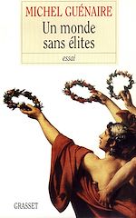 Download this eBook Un monde sans élites