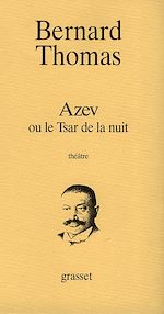 Download this eBook Azev ou le Tsar de la nuit