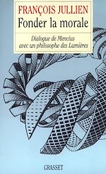 Télécharger le livre :  Fonder la morale