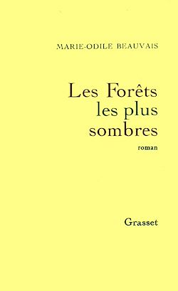 Télécharger le livre :  Les forêts les plus sombres
