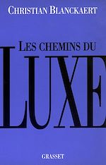 Download this eBook Les chemins du luxe