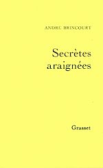 Download this eBook Secrètes araignées