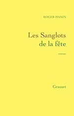 Download this eBook Les sanglots de la fête