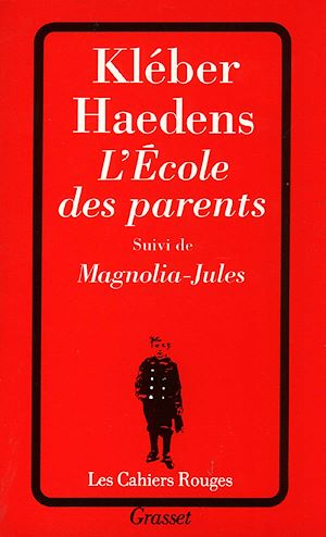 L'ECOLE DES PARENTS SUIVI DE MAGNOLIA-JULES