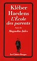 Télécharger le livre :  L'école des parents suivi de Magnolia-Jules