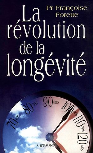 LA REVOLUTION DE LA LONGEVITE
