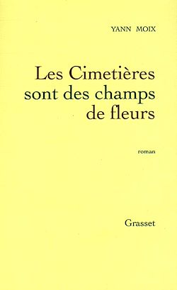 Télécharger le livre :  Les cimetières sont des champs de fleurs