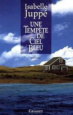 Télécharger le livre :  Une tempête de ciel bleu